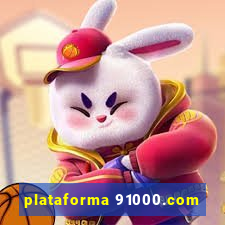 plataforma 91000.com